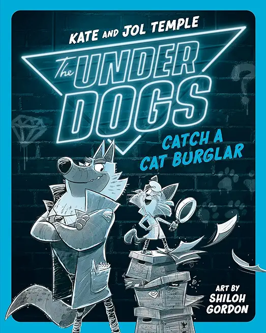 The Underdogs Catch a Cat Burglar