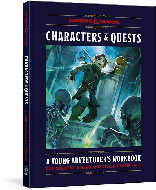 Characters & Quests (Dungeons & Dragons): A Young Adventurer's Workbook for Creating a Hero and Telling Their Tale