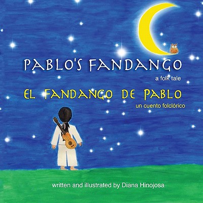 Pablo's Fandango (Bilingual) (English and Spanish Edition)