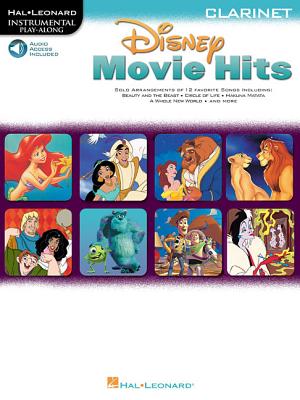 Disney Movie Hits for Clarinet: Play Along with a Full Symphony Orchestra!