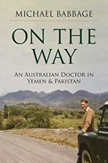 On The Way: An Australian Doctor In Yemen & Pakistan