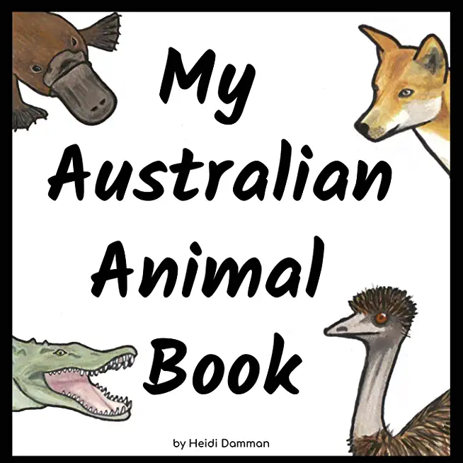 My Australian Animal Book