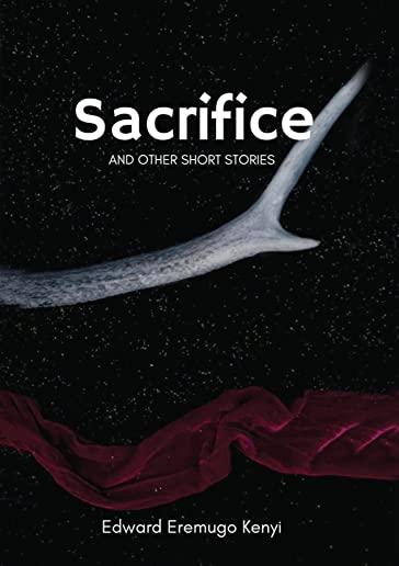 Sacrifice: other short stories