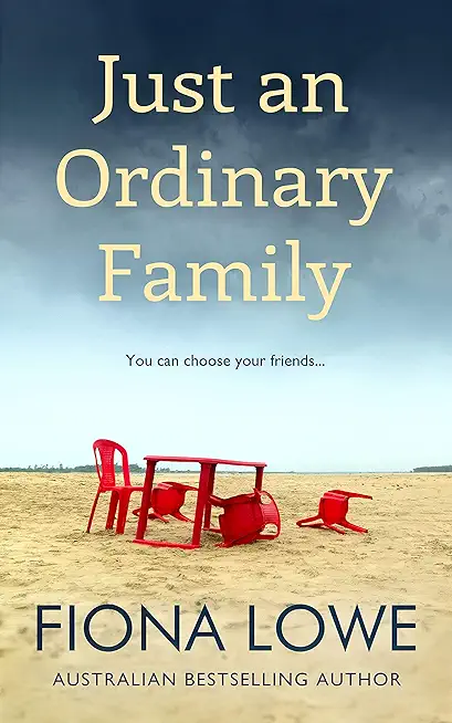 Just An Ordinary Family: You can choose your friends ...