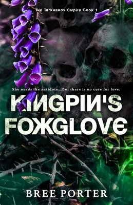 Kingpin's Foxglove