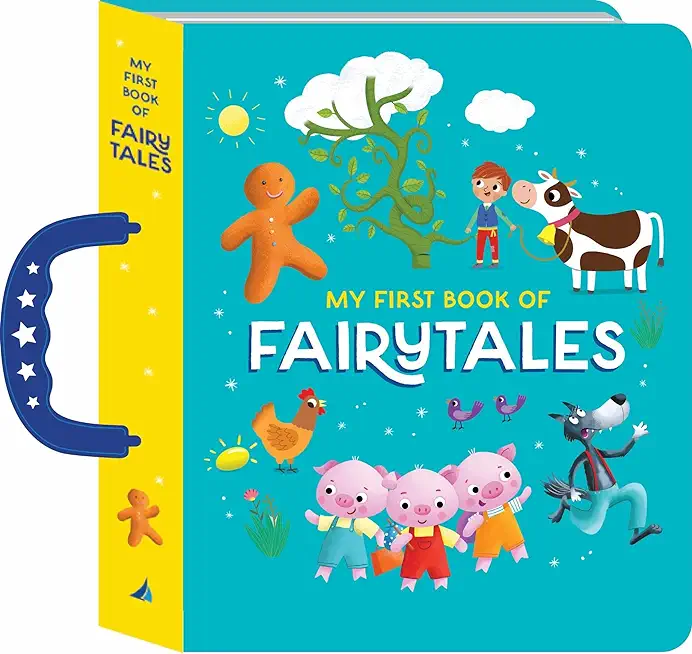 My First Book of Fairytales: Handle Board Book