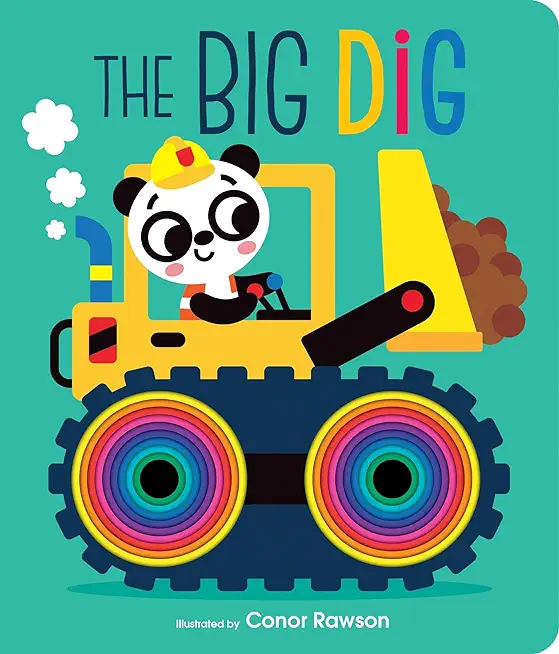 The Big Dig: Graduating Board Book
