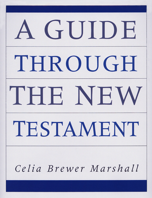 A Guide through the New Testament