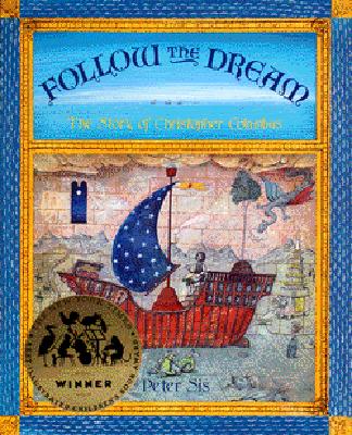 Follow the Dream: [The Story of Christopher Columbus]