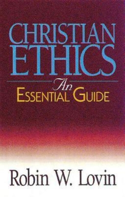 Christian Ethics: An Essential Guide