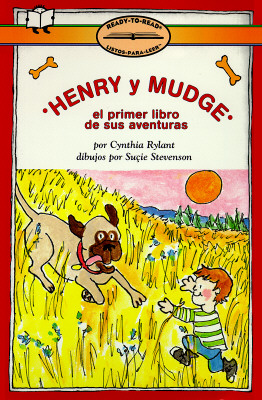 Henry Y Mudge El Primer Libro: (henry and Mudge the First Book)