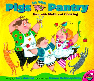Pigs in the Pantry: Fun with Math and Cooking