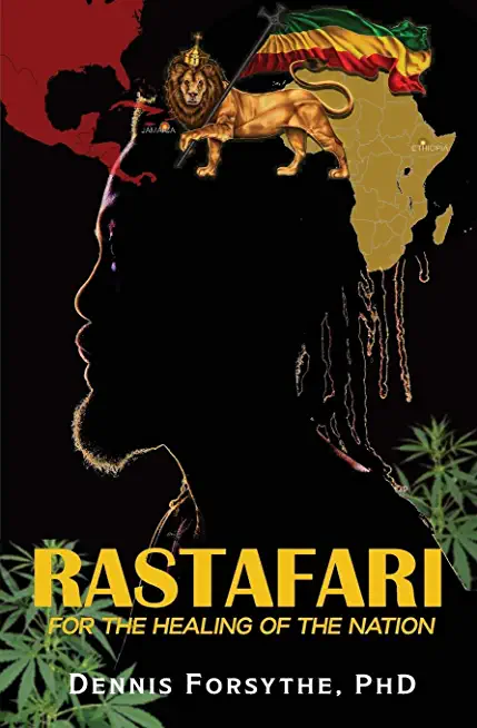 Rastafari: For the Healing of the Nation