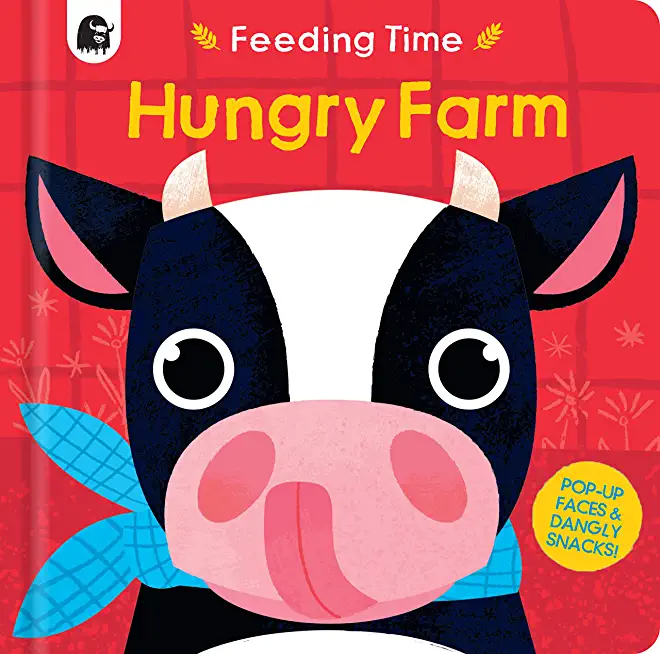 Hungry Farm: Pop-Up Faces and Dangly Snacks!