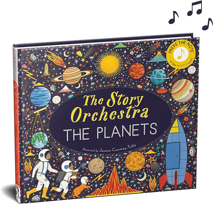The Story Orchestra: The Planets: Press the Note to Hear Holst's Music