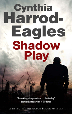 Shadow Play: A British Police Procedural