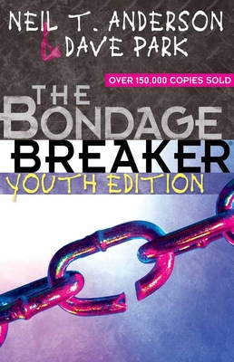 The Bondage Breaker(r) Youth Edition