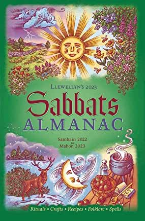 Llewellyn's 2023 Sabbats Almanac: Rituals Crafts Recipes Folklore