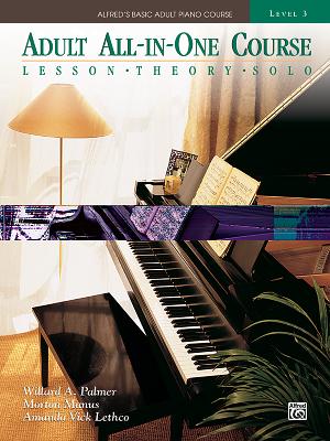 Alfred's Basic Adult All-In-One Course, Bk 3: Lesson * Theory * Solo, Comb Bound Book