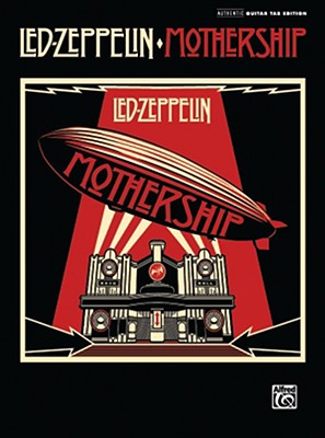 Led Zeppelin -- Mothership: Authentic Guitar Tab
