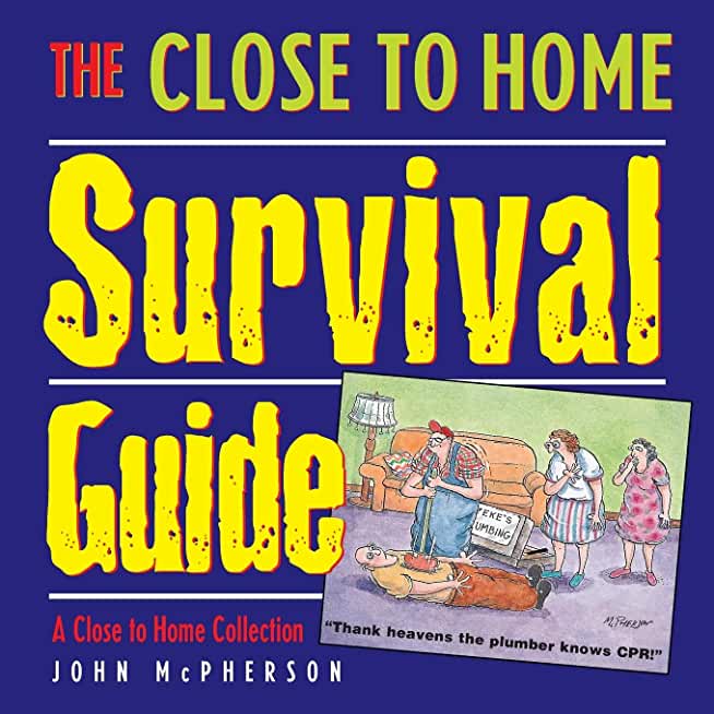 The Close to Home Survival Guide: A Close to Home Collection