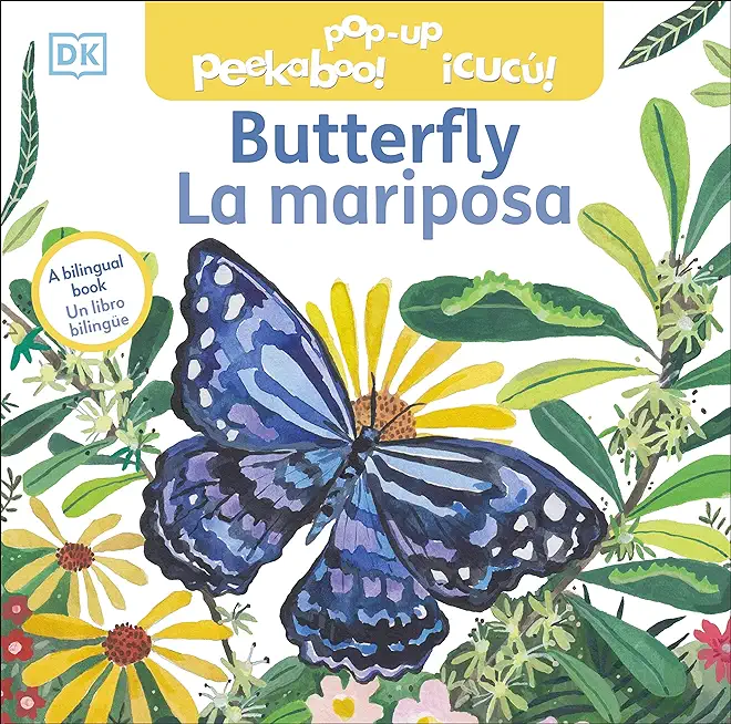 Bilingual Pop-Up Peekaboo! Butterfly - La Mariposa