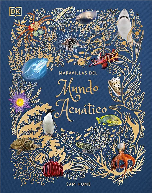 Maravillas del Mundo AcuÃ¡tico (an Anthology of Aquatic Life)