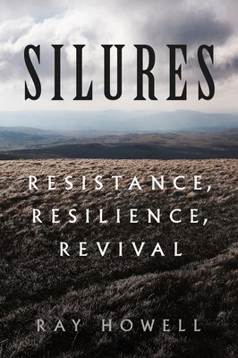 Silures: Resistance, Resilience, Revival