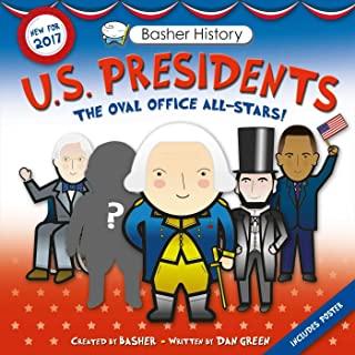 Basher History: Us Presidents: Oval Office All-Stars