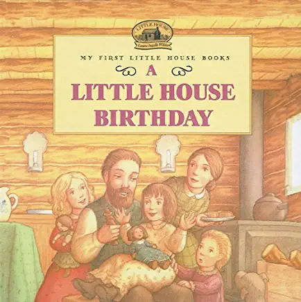 A Little House Birthday