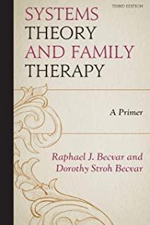 Systems Theory and Family Therapy: A Primer, 3rd Edition