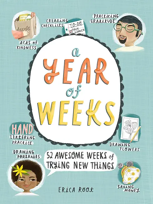A Year of Weeks: 52 Awesome Weeks of Trying New Things