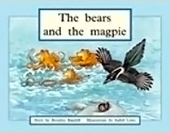 The Bears and the Magpie: Individual Student Edition Green (Levels 12-14)