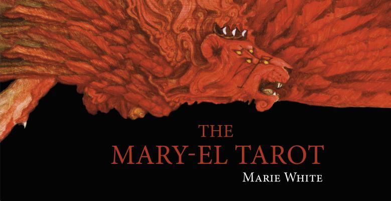 The Mary-El Tarot [With Landscapes of the Abyss]
