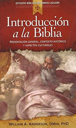 IntroducciÃ³n a la Biblia: PresentaciÃ³n General, Contexto HistÃ³rico Y Aspectos Culturales