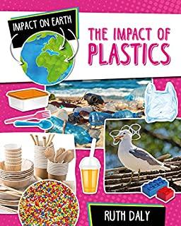 The Impact of Plastics