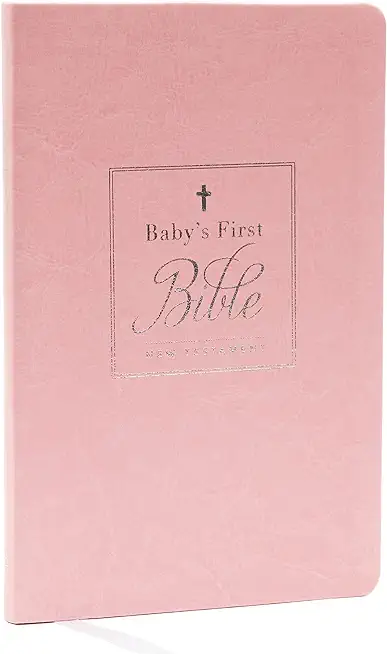 Kjv, Baby's First New Testament, Leathersoft, Pink, Red Letter, Comfort Print: Holy Bible, King James Version