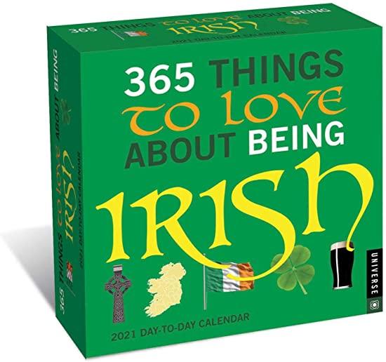 365 Things to Love about Being Irish 2021 Day-To-Day Calendar