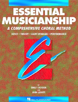 Essential Musicianship, Book 1: Essential Elements for Choir
