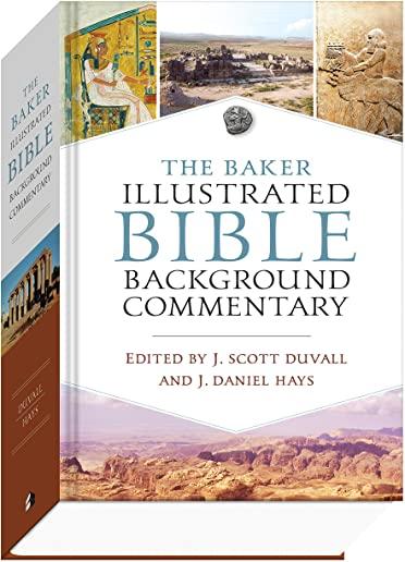 The Baker Illustrated Bible Background Commentary