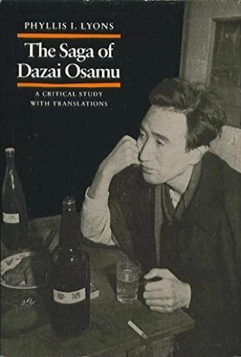 The Saga of Dazai Osamu: A Critical Study with Translations