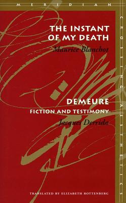The Instant of My Death /Demeure: Fiction and Testimony