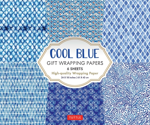 Cool Blue Gift Wrapping Papers: 6 Sheets of High-Quality 24 X 18 Inch Wrapping Paper