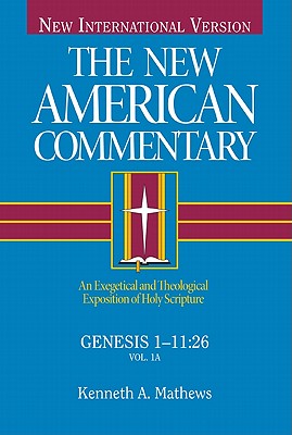Genesis 1-11, Volume 1: An Exegetical and Theological Exposition of Holy Scripture