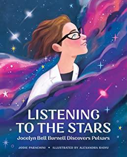 Listening to the Stars: Jocelyn Bell Burnell Discovers Pulsars
