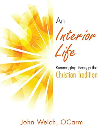 An Interior Life: Rummaging Through the Christian Tradition
