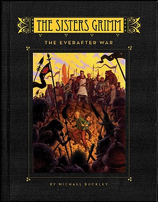 The Everafter War (Sisters Grimm #7)