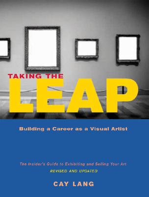 Taking the Leap: Building a Career as a Visual Artist