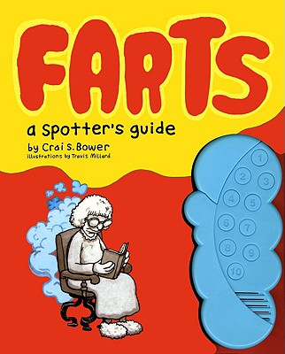 Farts: A Spotter's Guide [With Battery-Powered Fart Machine]