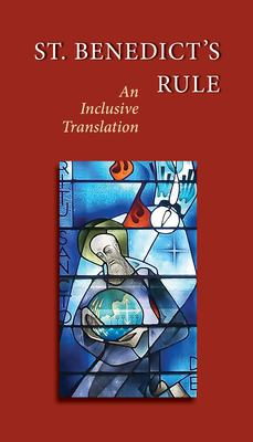St. Benedict's Rule: An Inclusive Translation